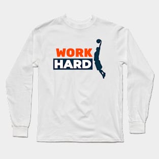 Work hard mantra of life design. Long Sleeve T-Shirt